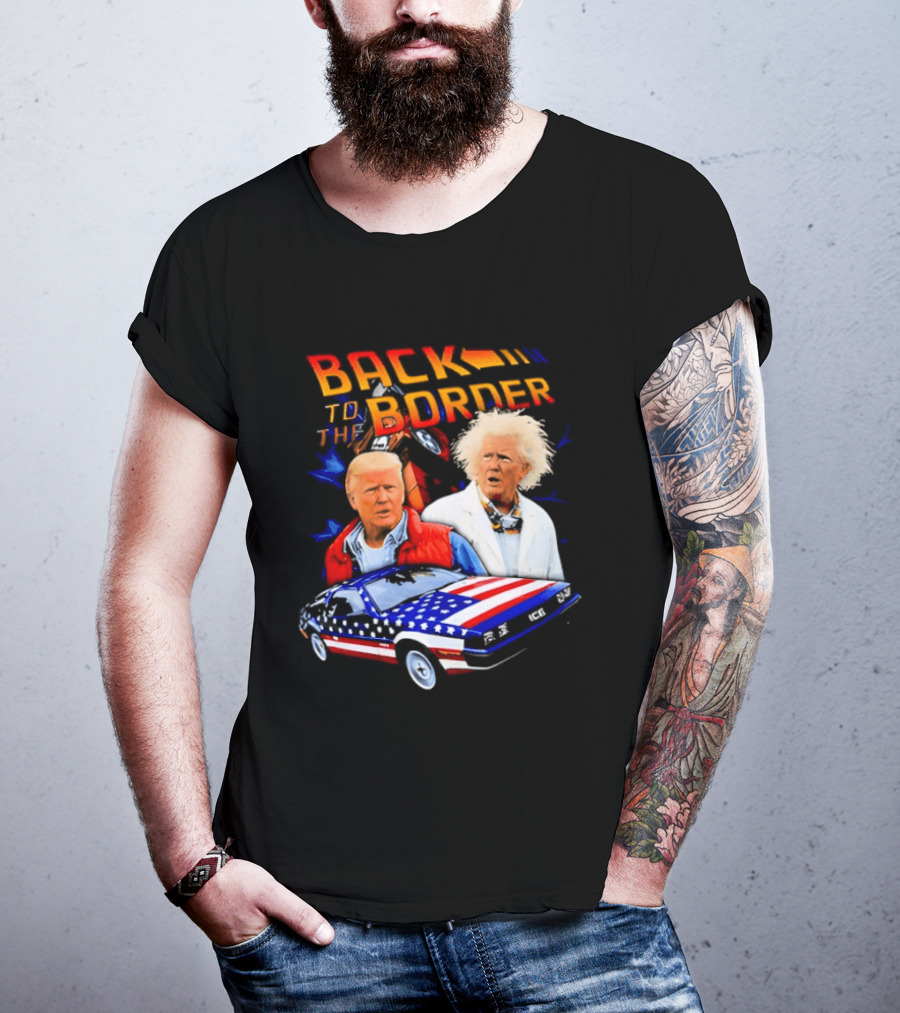 Back To The Border Trump DeLorean Parody Artsy T-Shirt