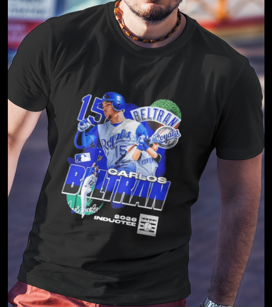 Kansas City Royals Carlos Beltran 15 Hall Of Fame Inducted 2026 T-Shirt
