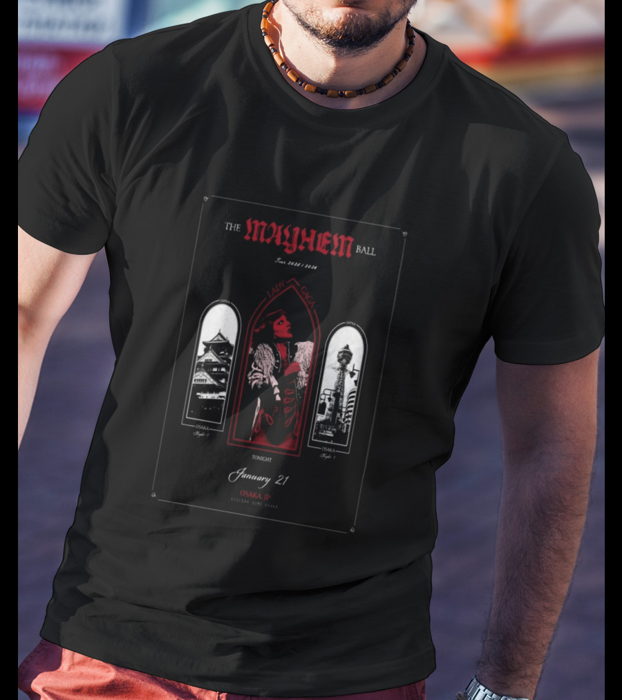 The Mayhem Ball Tour 2026 Lady Gaga Osaka Japan January 21 Kyocera Dome Concert T-Shirt