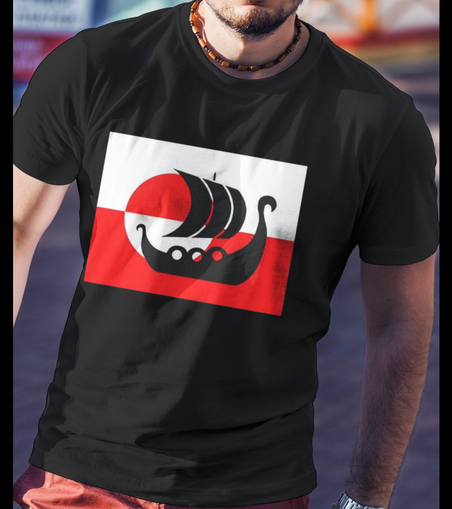 Denmark Greenland Flag Not For Sale Support Danish Viking Warship T-Shirt
