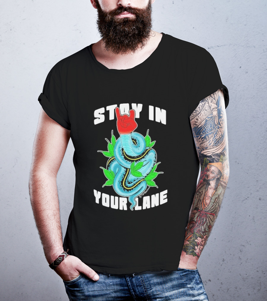 Stay In Your Lane Tylernolantattoos Snake Hand Gesture T-Shirt