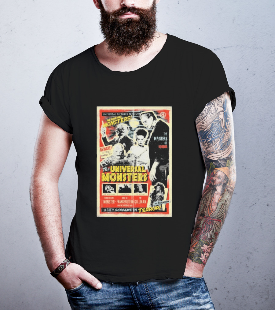 Universal Pictures Presents Original Monsters Be Thrilled By Dracula Frankenstein Gillman Phantom Masters Of Horror Terror T-Shirt