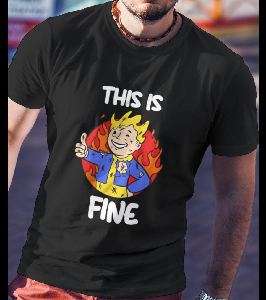 This Is Fine Vault Boy Thumbs Up Fire T-Shirt