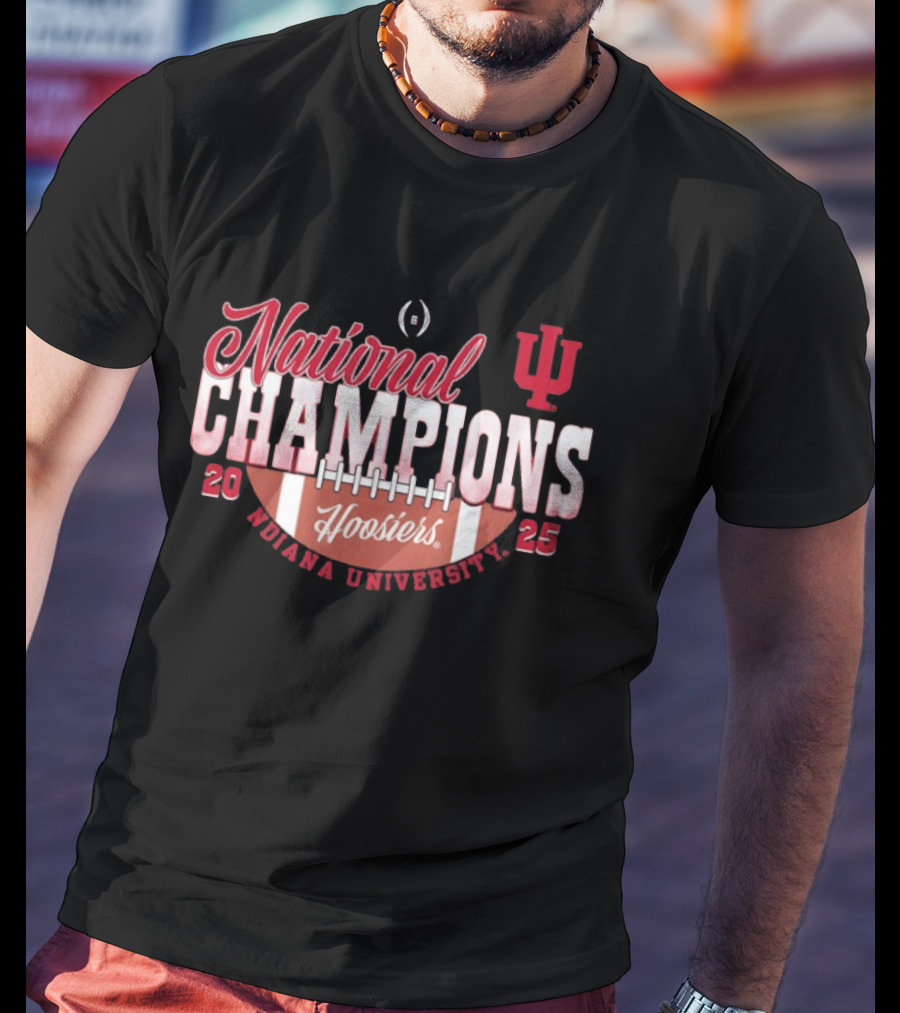 Indiana Hoosiers National Champions 2025 Indiana University Football T-Shirt