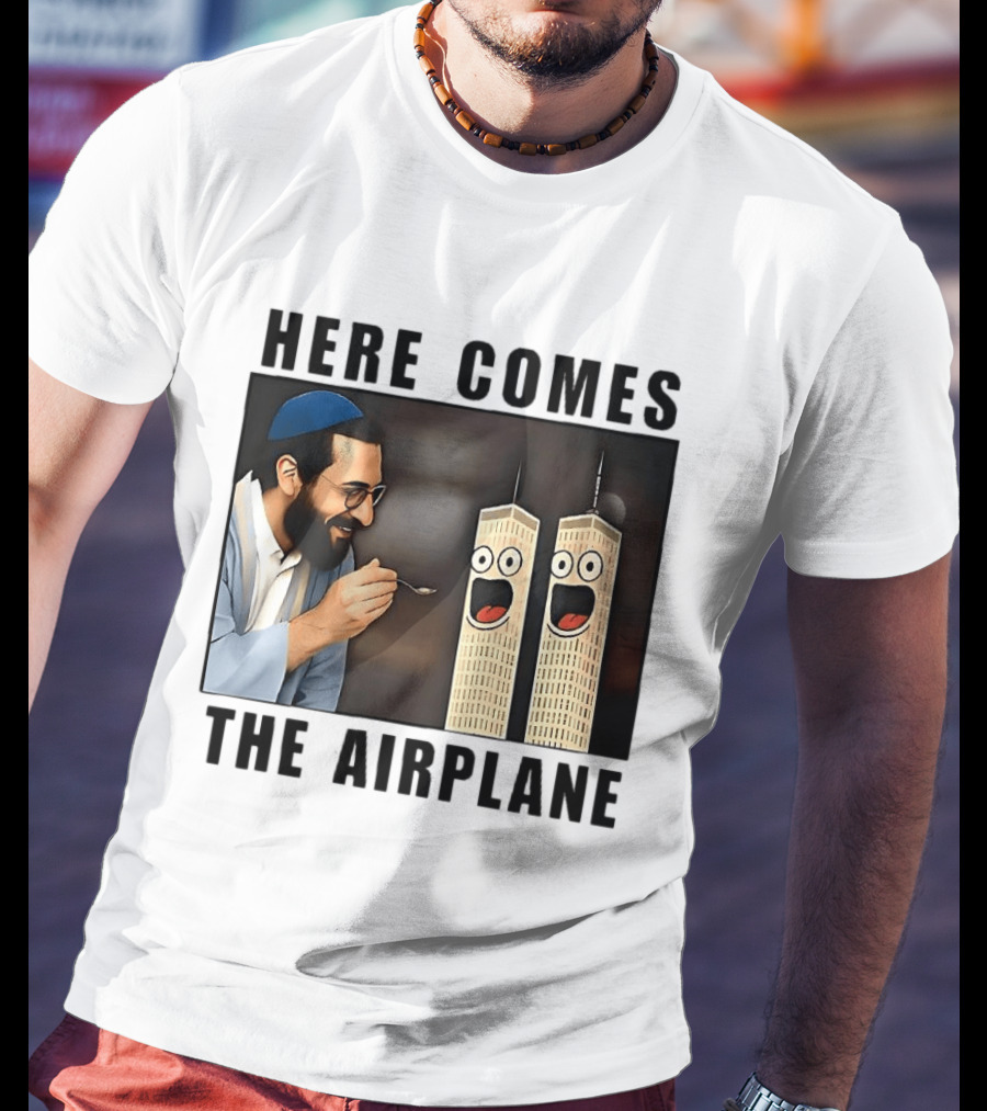 Here Comes The Airplane 9 11 Meme Twin Towers Comedy T-Shirt