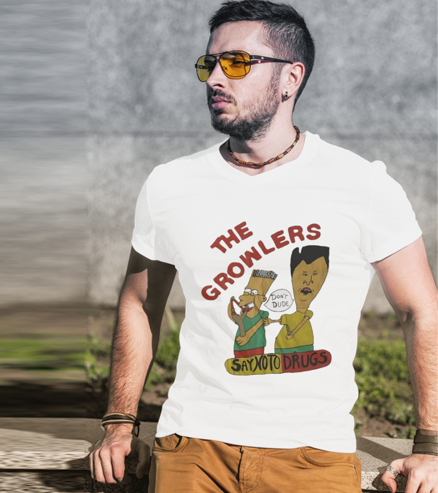 The Growlers Say No To Drugs Don't Dude T-Shirt
