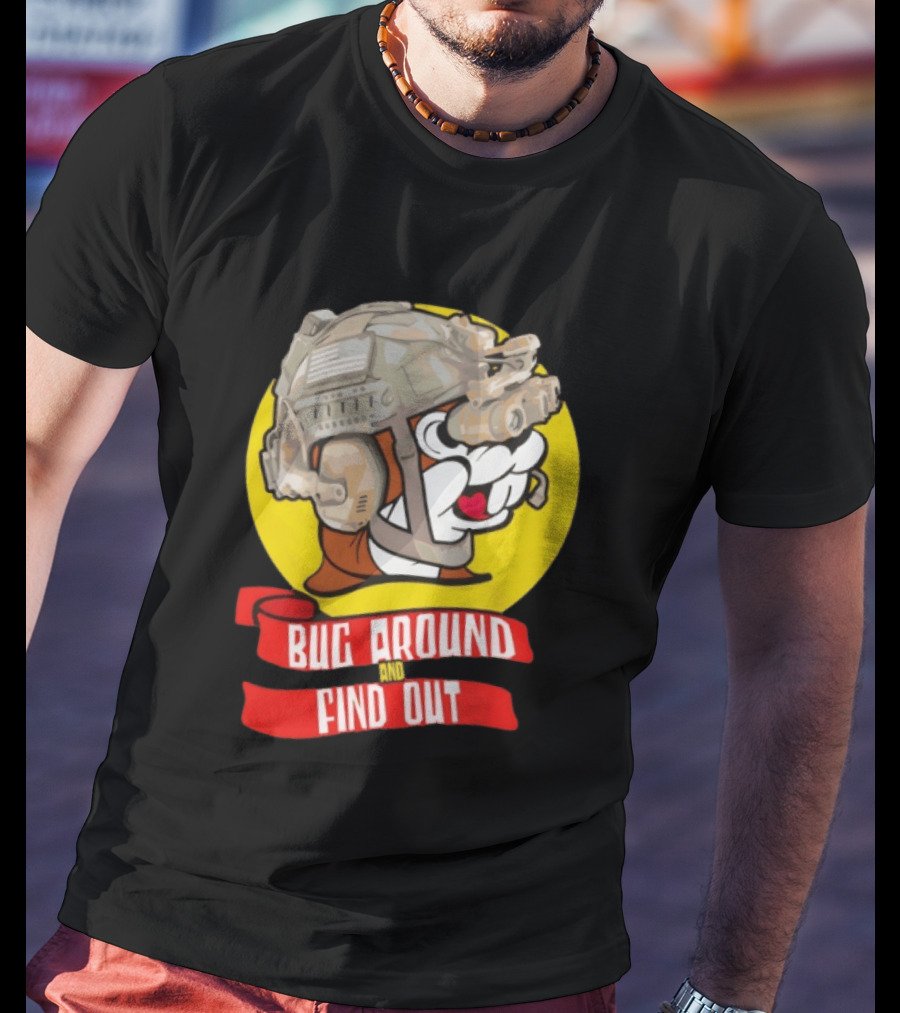 Beaver Army Bug Around And Find Out Helmet Cartoon Fandom T-Shirt