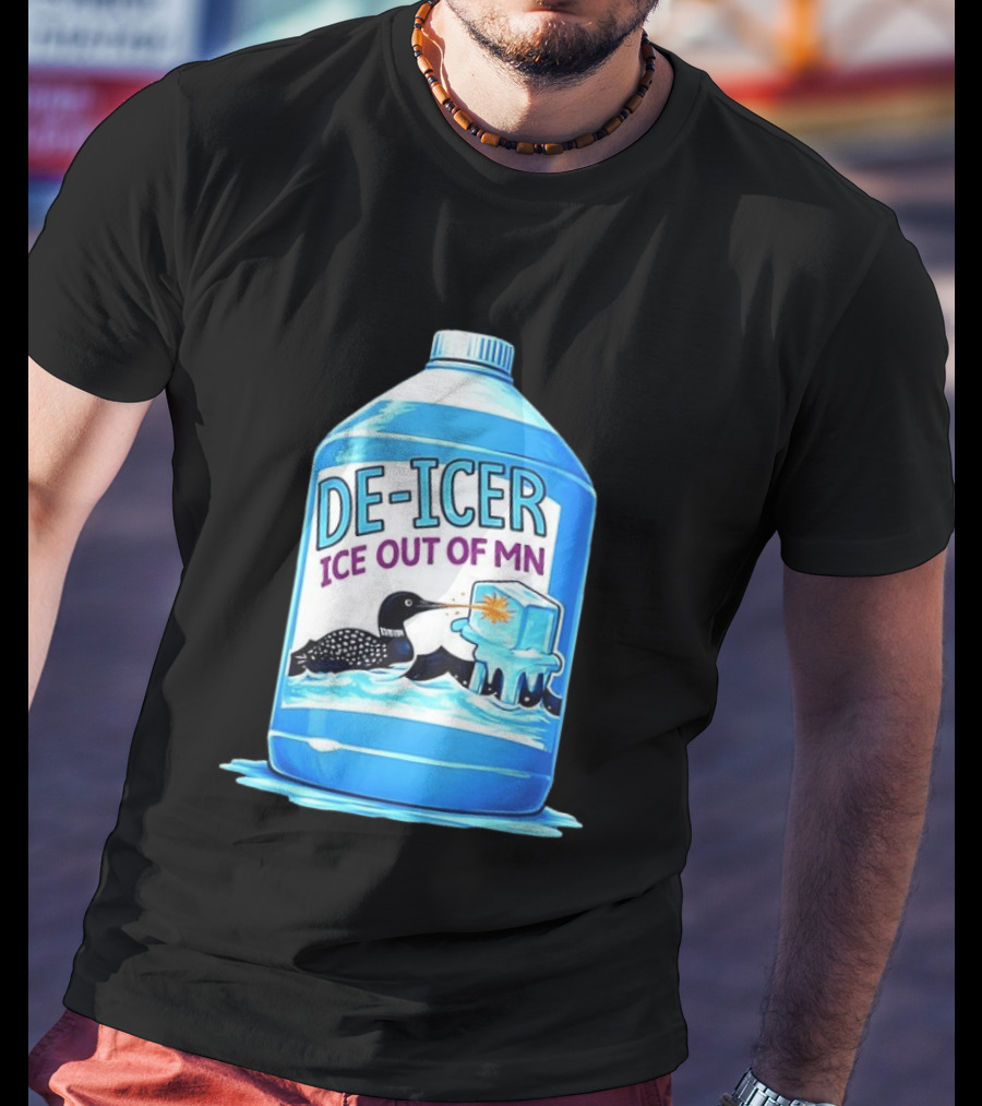 De Icer Ice Out Of MN Loon Anti ICE Protest Minnesota Loon T-Shirt