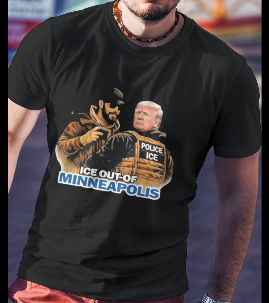 Ice Out Of Minneapolis Anti Trump Police ICE T-Shirt