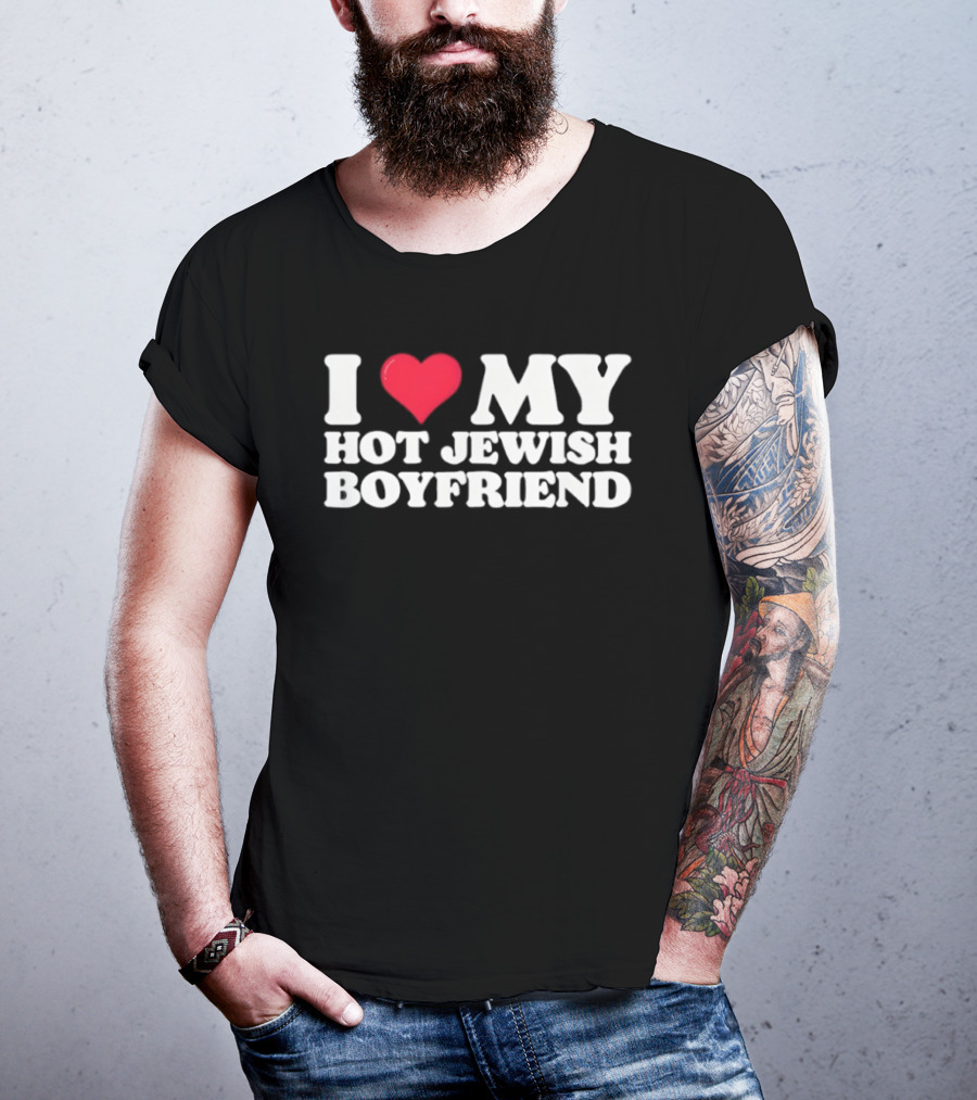 I Heart My Hot Jewish Boyfriend Valentine's Love T-Shirt