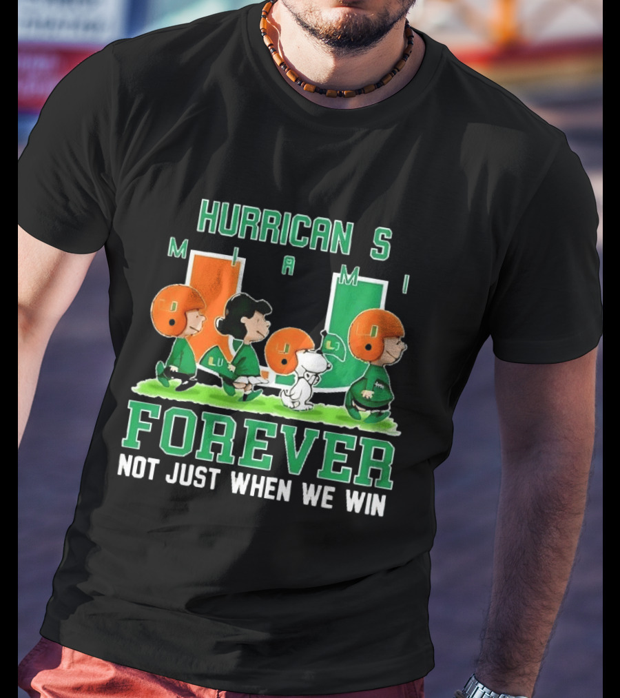 Peanuts Miami Hurricanes NCAA Football Forever Loyalty Charlie Brown Snoopy Lucy T-Shirt
