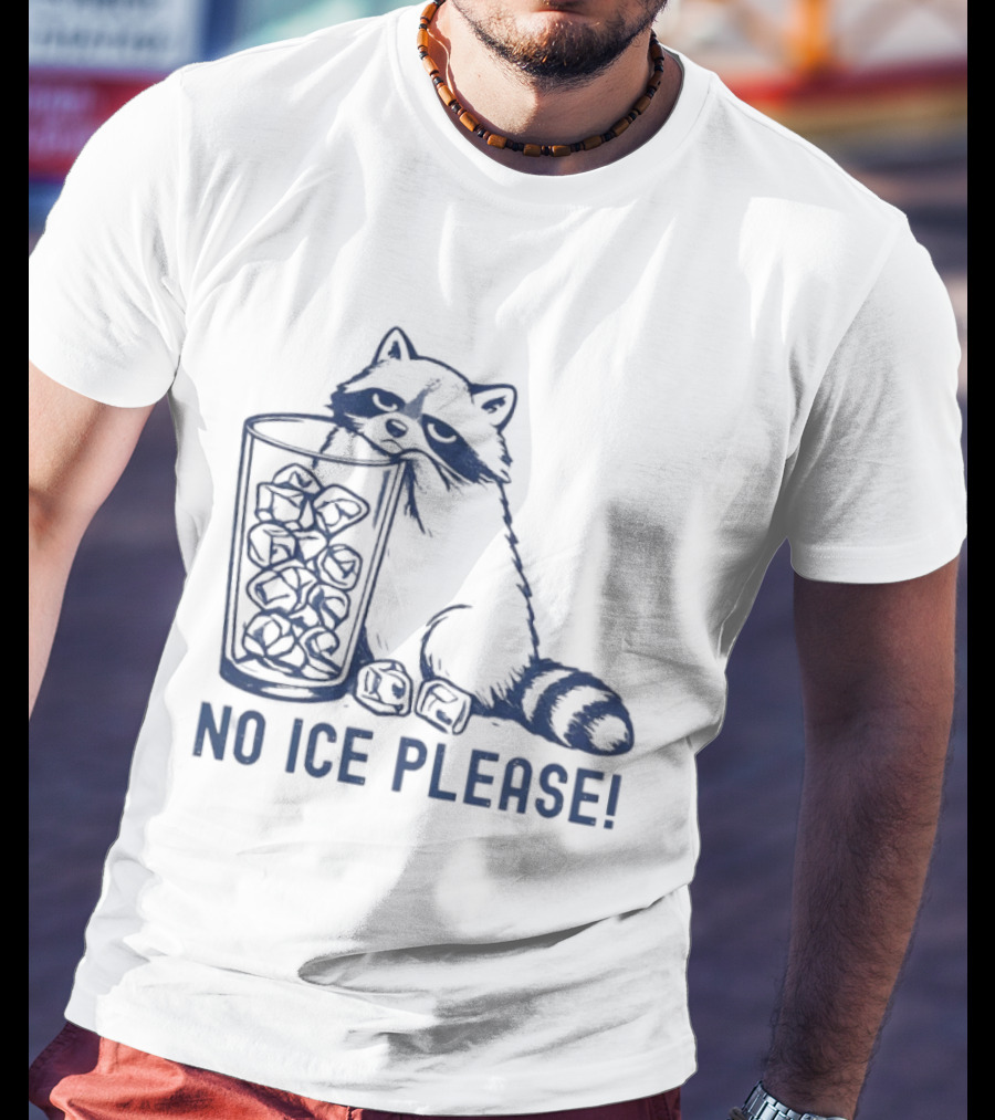 Raccoon Illustration No Ice Please T-Shirt