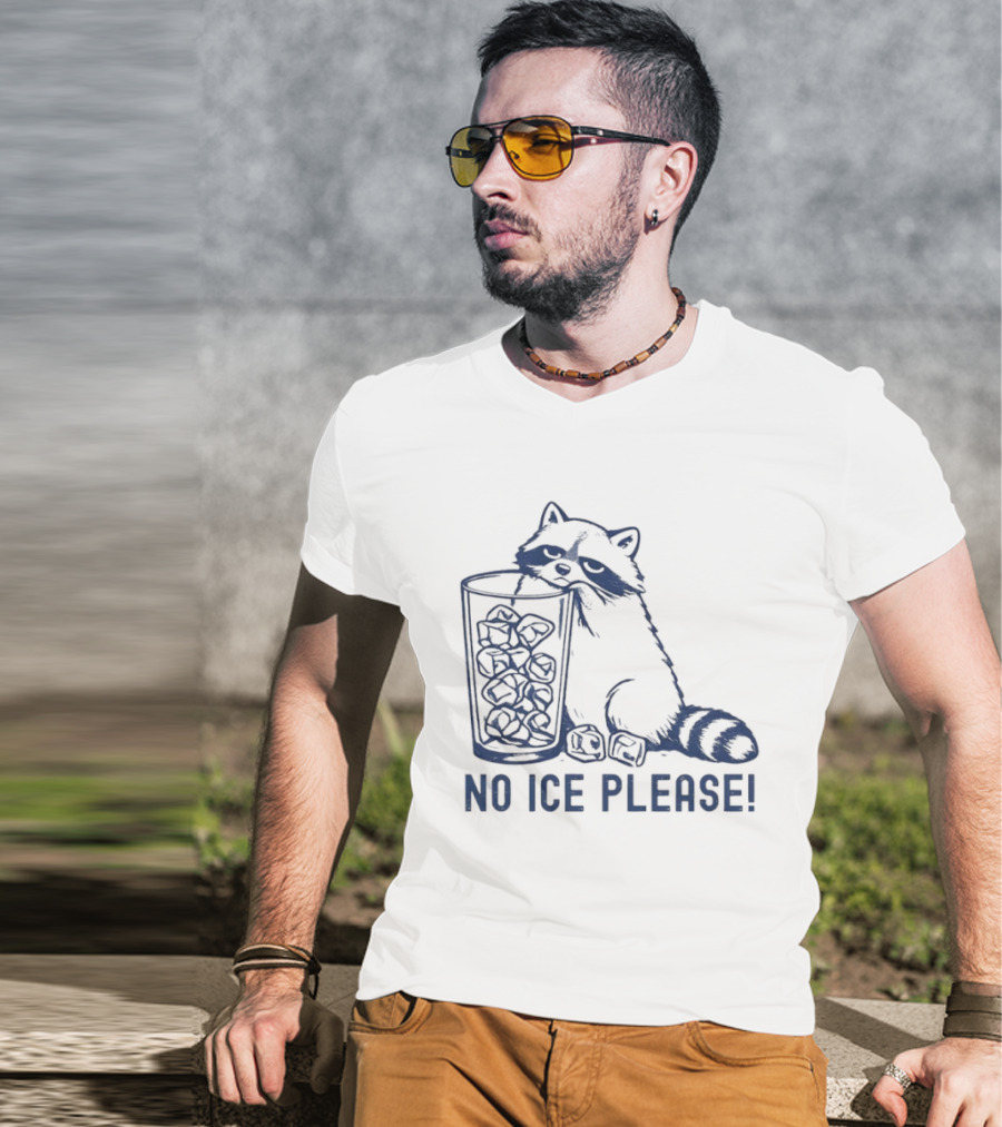 Raccoon Illustration No Ice Please T-Shirt