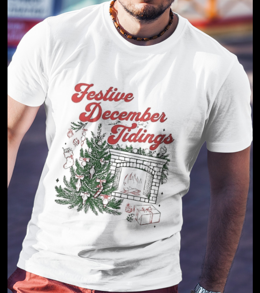 Festive December Tidings Christmas Tree Fireplace Holiday T-Shirt