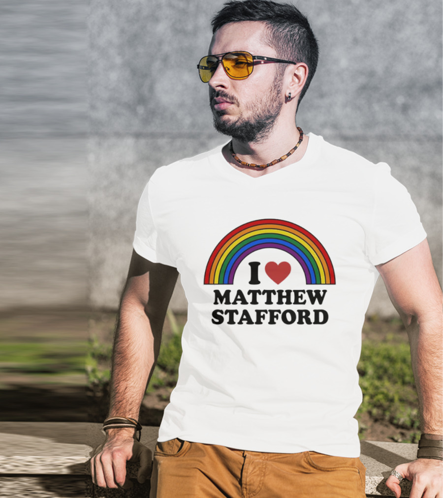 I Love Matthew Stafford Rainbow Heart Fan T-Shirt