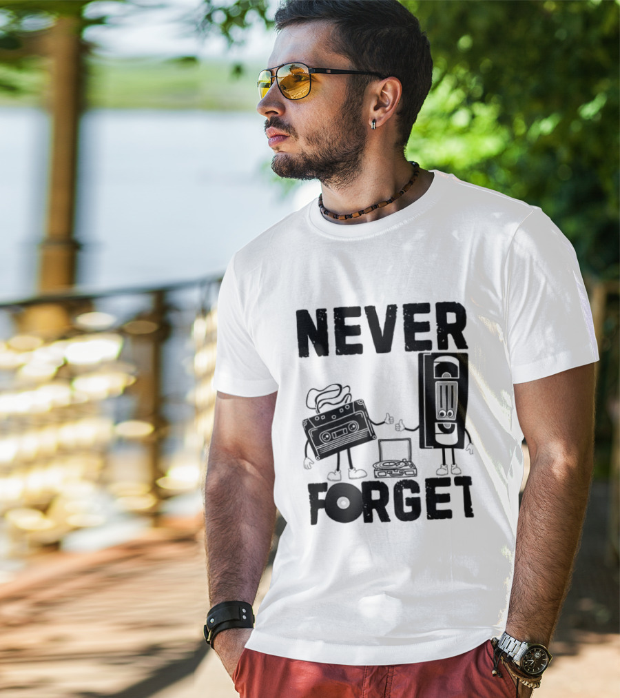 Never Forget Cassette VHS Floppy Nostalgia Music Media T-Shirt