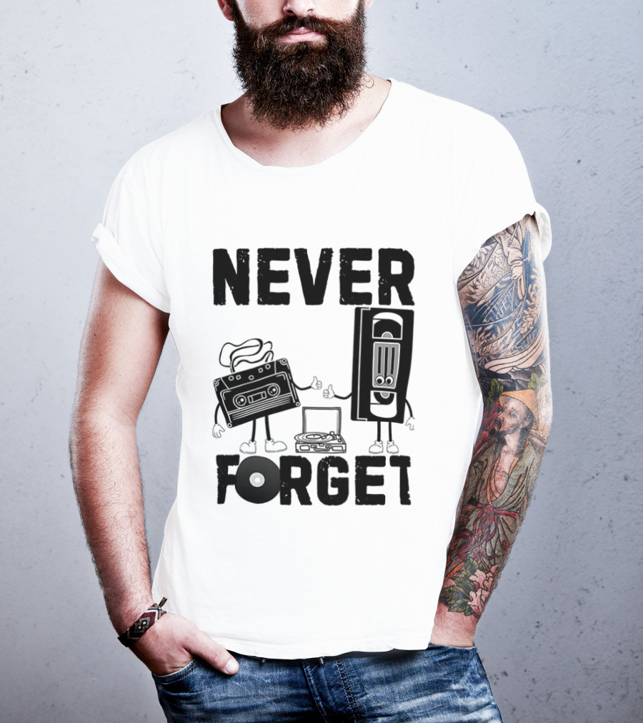 Never Forget Cassette VHS Floppy Nostalgia Music Media T-Shirt