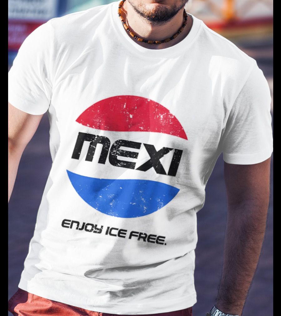 Mexi Enjoy Ice Free Red Blue Iconic Beverage Humor T-Shirt