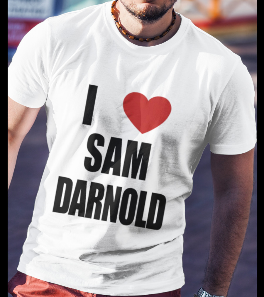 I Love Sam Darnold T-Shirt