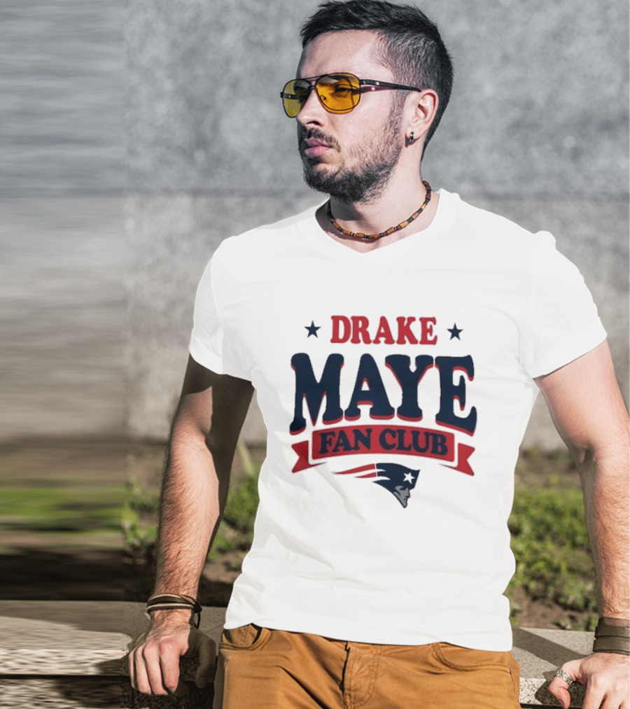 Drake Maye Fan Club New England Patriots T-Shirt