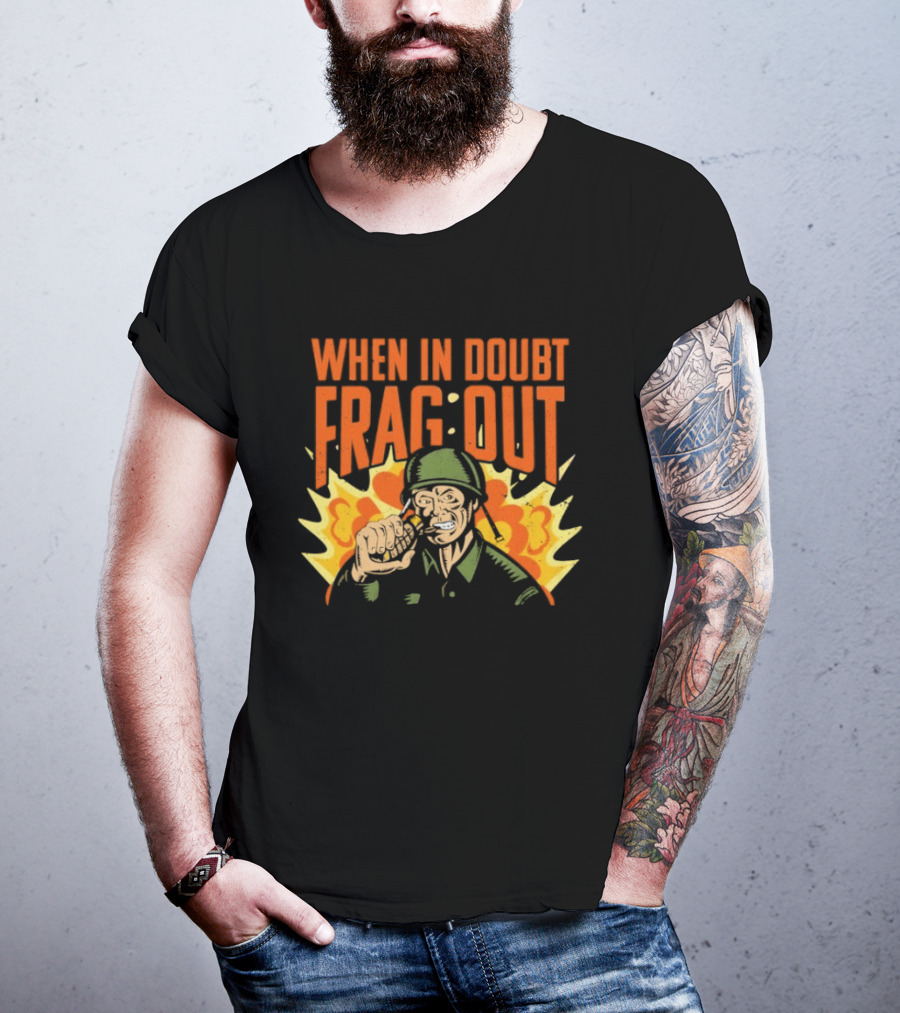 When In Doubt Frag Out Cappy Army Explosion T-Shirt