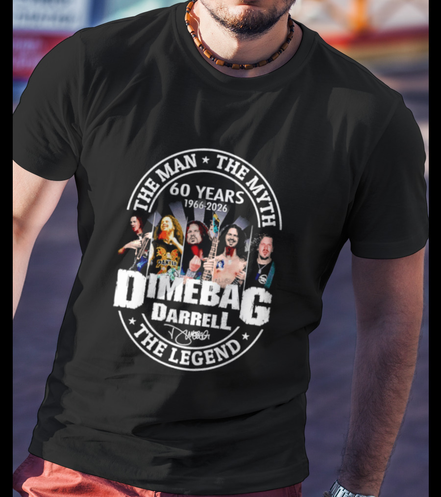 Dimebag Darrell The Man The Myth 60 Years 1966 2026 The Legend T-Shirt