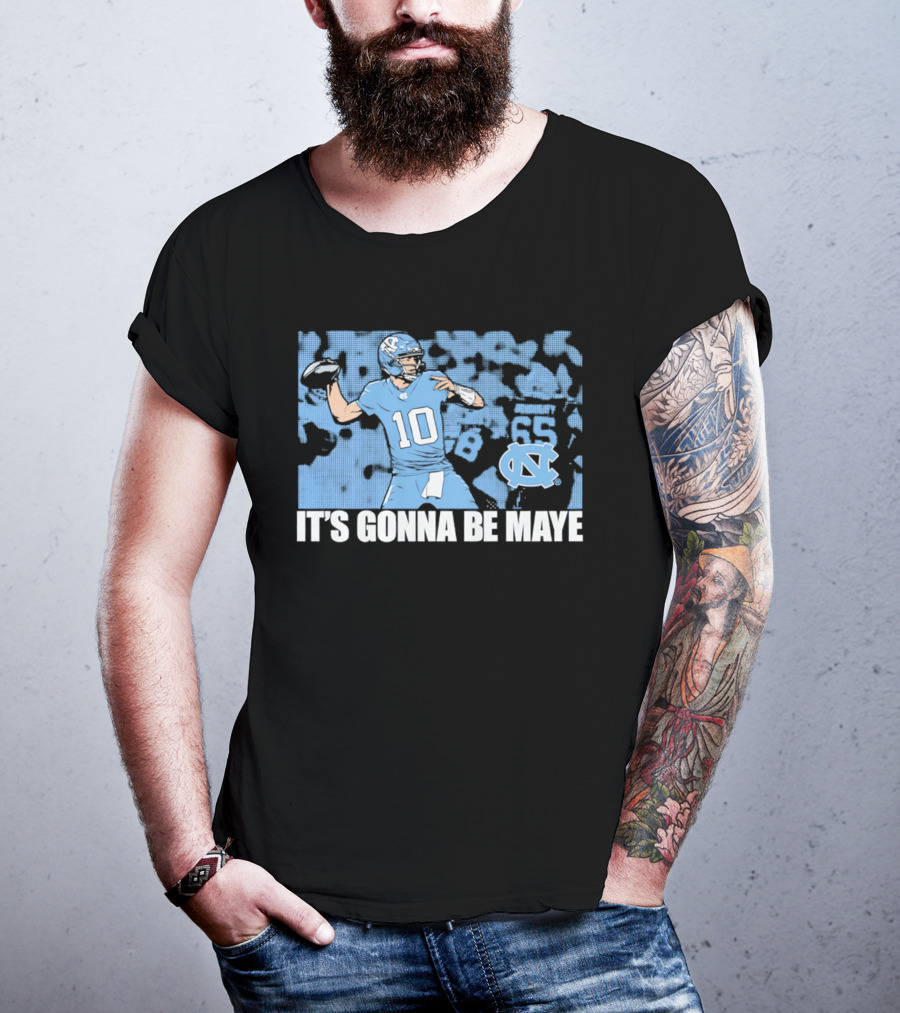 North Carolina Tar Heels No 10 It's Gonna Be Maye T-Shirt