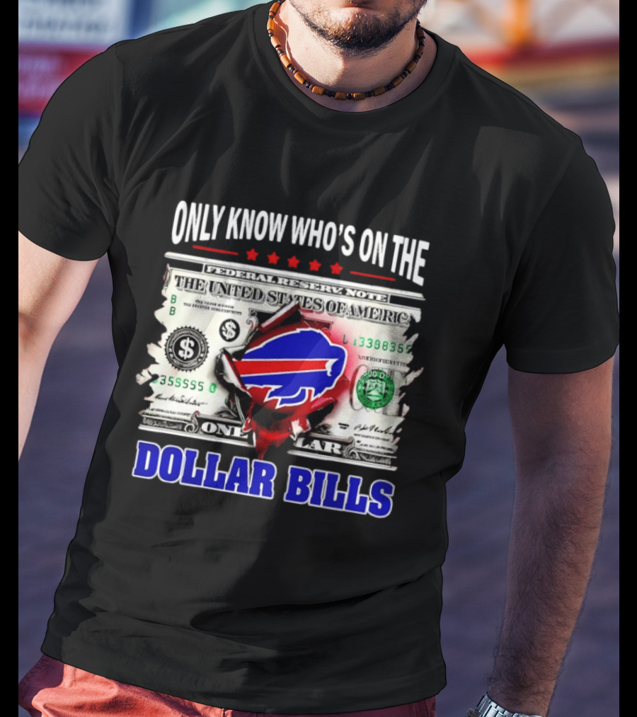 Only Know Who's On The Dollar Bills Federal Reserve Note United States Of America T-Shirt