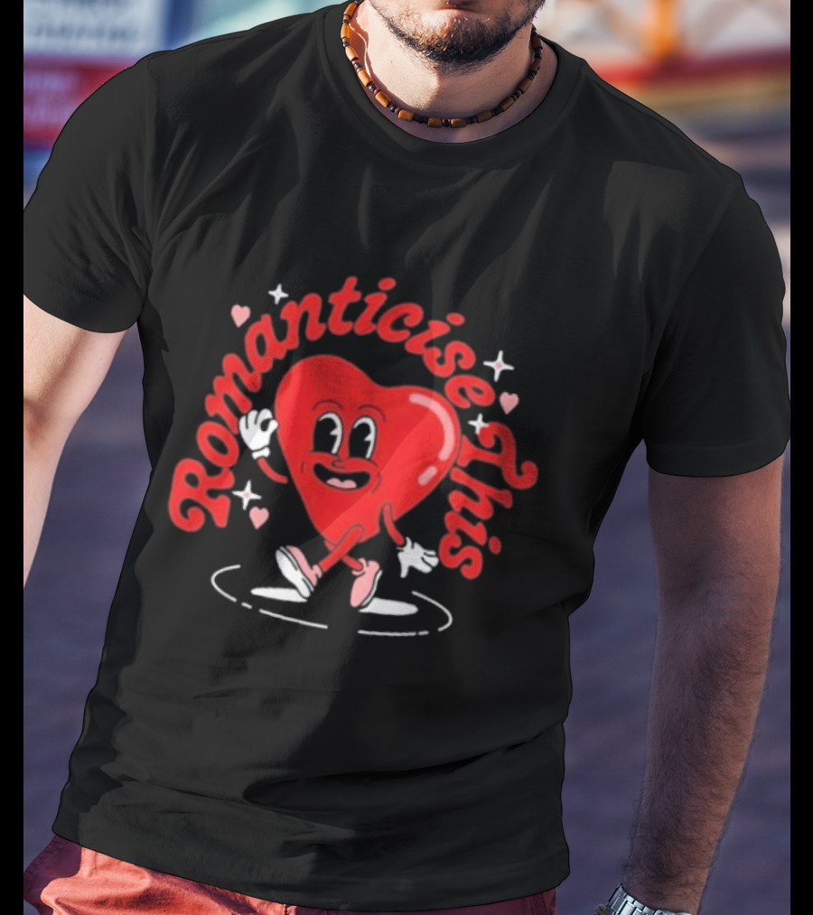Romanticise This Valentine's Heart Cute Cartoon T-Shirt