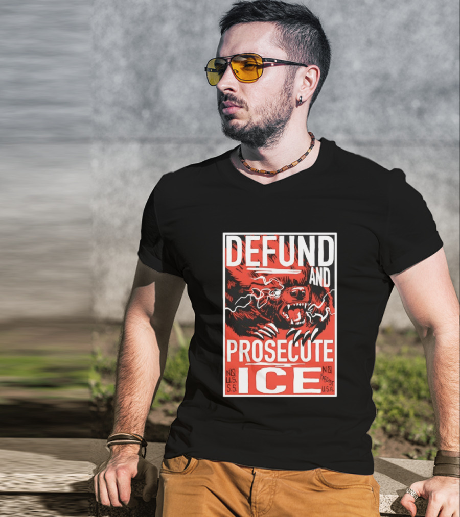 Defund And Prosecute ICE No U.S.S. No Fascist U.S.A. T-Shirt