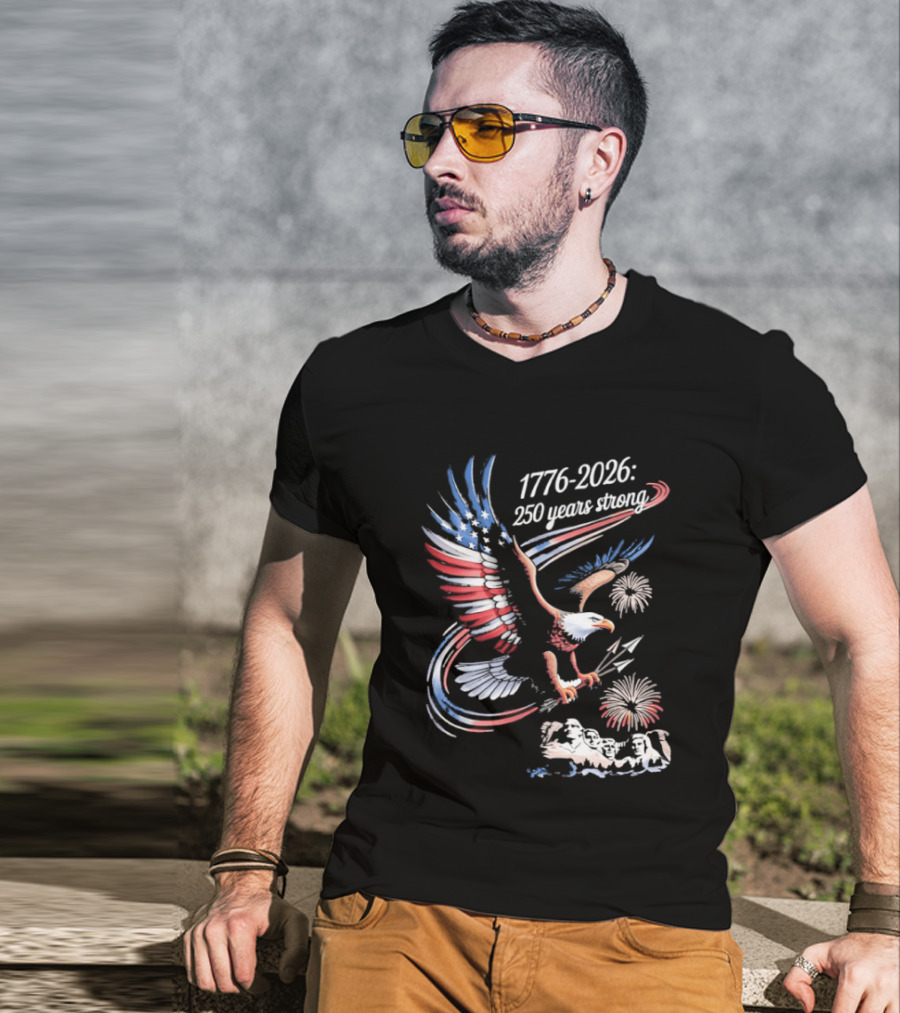 1776 2026 Eagle 250 Years Strong America Anniversary T-Shirt