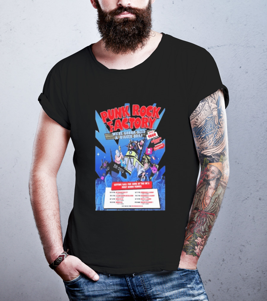 Punk Rock Factory We're Gonna Need A Bigger Boat 2026 Tour Dates And Venues T-Shirt