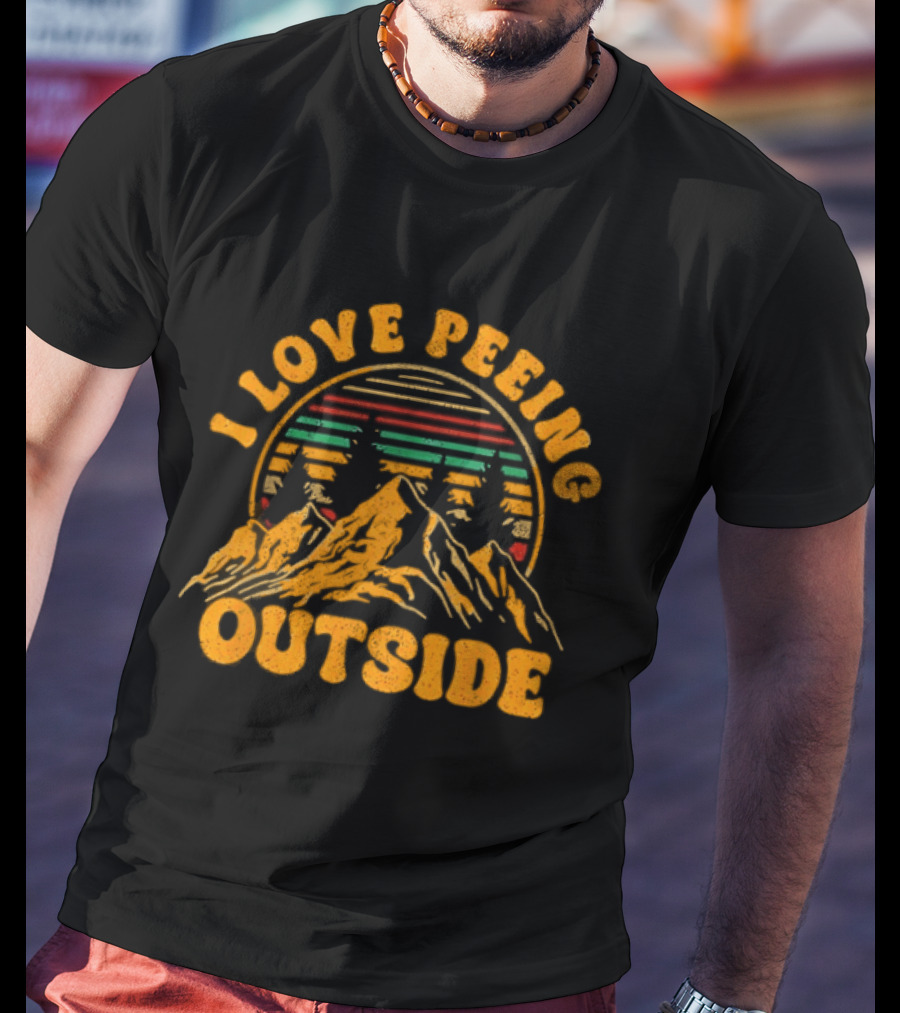 I Love Peeing Outside Retro Mountain Camping Adventure T-Shirt