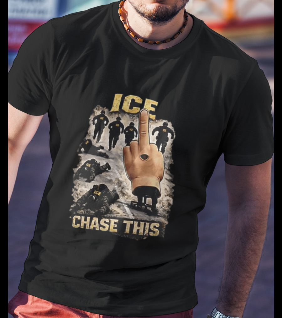 ICE Chase This Viral Foam Finger Protest T-Shirt