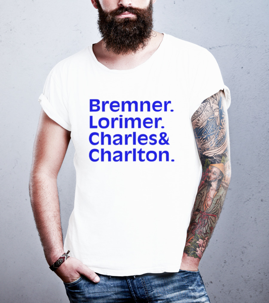 Bremner Lorimer Charles Charlton Football Legends T-Shirt