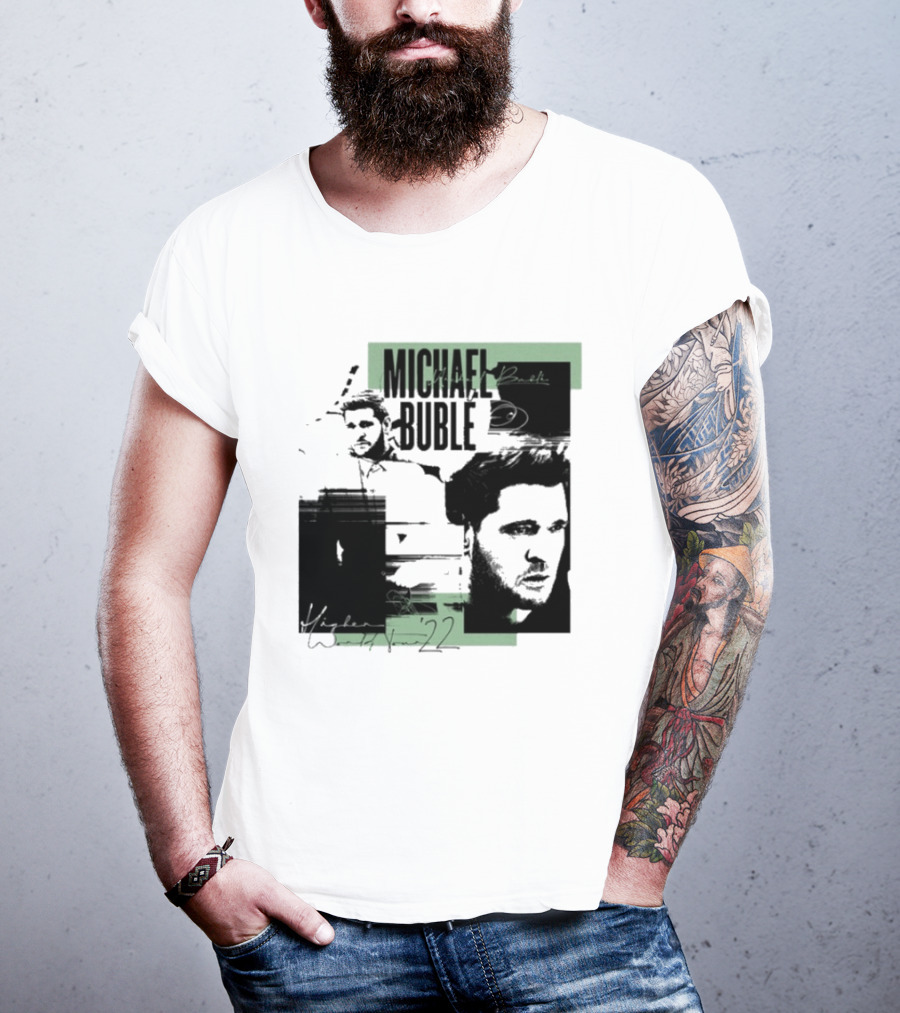 Michael Buble Higher Photo Collage 2022 T-Shirt