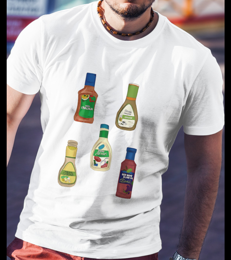Italian Greek Ranch Caesar Olive Oil Salad Dressing Bottles T-Shirt