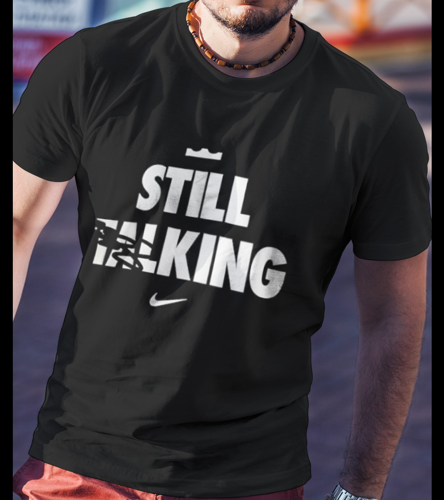 Still King Nike Lebron James T-Shirt