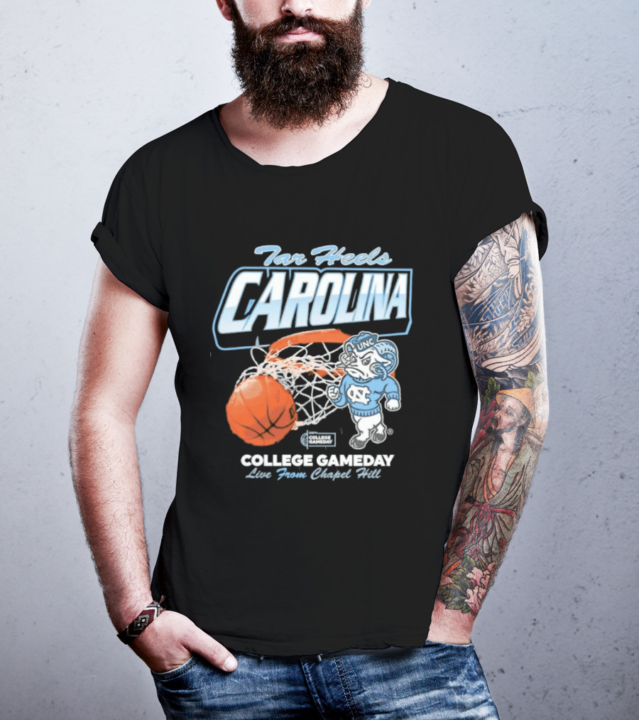 Tar Heels Carolina College Gameday Live From Chapel Hill UNC Basketball T-Shirt