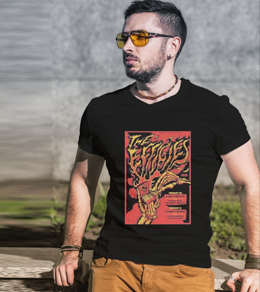 Riot Fest Presents The Effigies Live February 21 2026 At Cobra Lounge With The Bollweevils And The Evictions T-Shirt