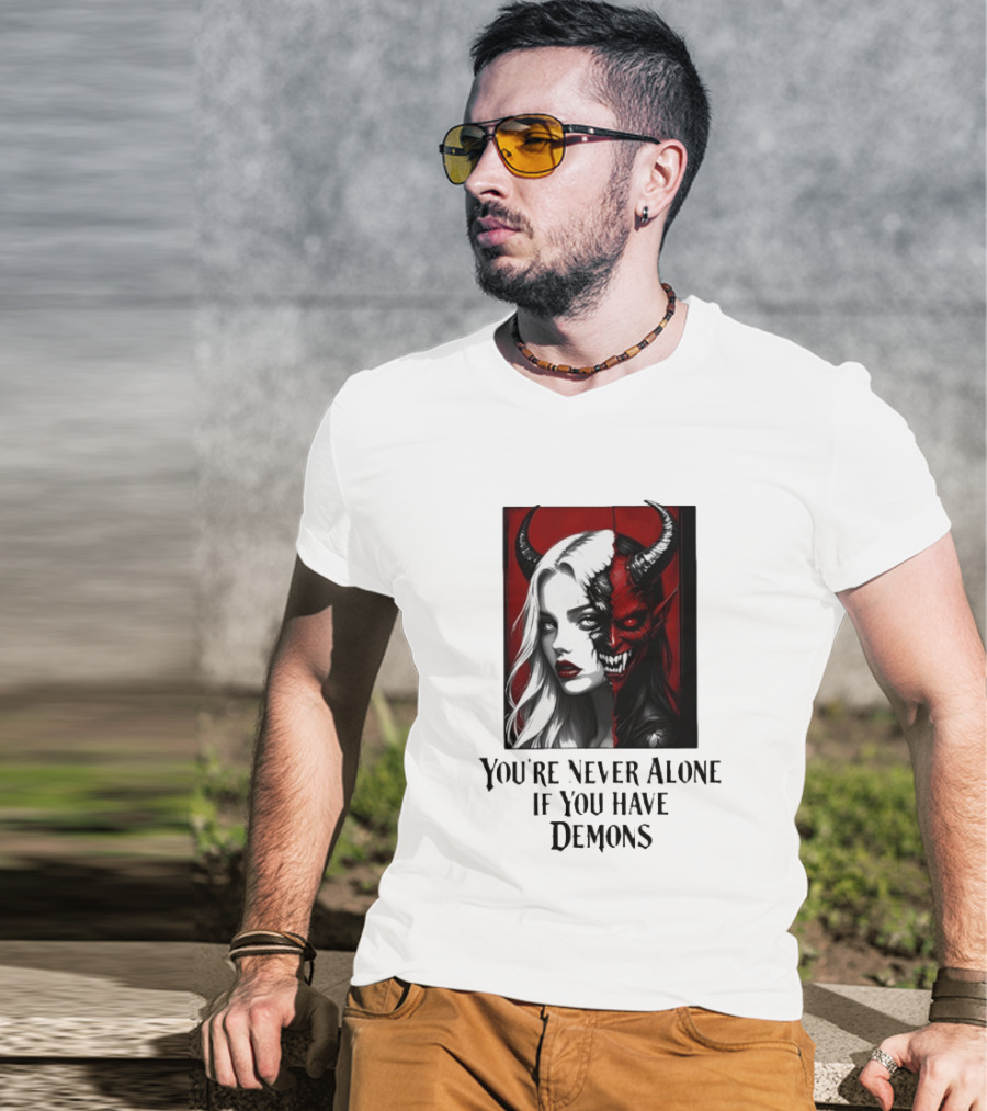 You're Never Alone If You Have Demons Gothic Split Face Demon Girl T-Shirt