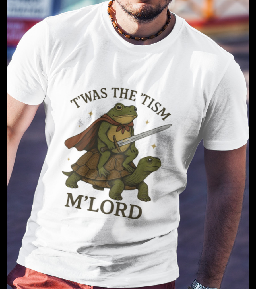 T'was The 'Tism M'Lord Medieval Knight Frog Riding Turtle T-Shirt