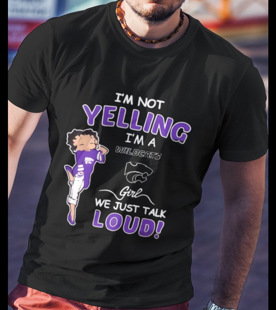 Kansas State Wildcats Girl We Just Talk Loud Iconic Fan Spirit T-Shirt