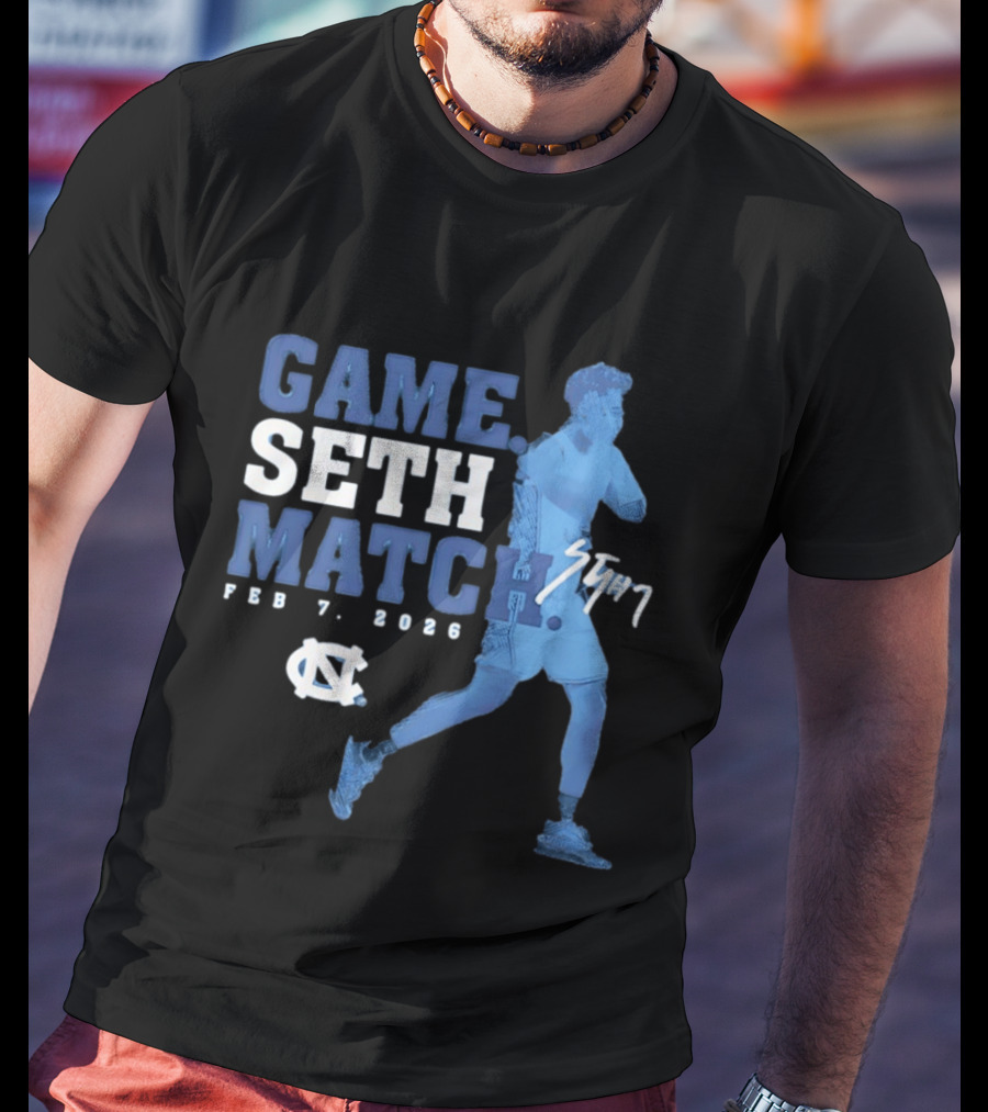 Game Seth Match Feb 7 2026 UNC Tar Heels T-Shirt