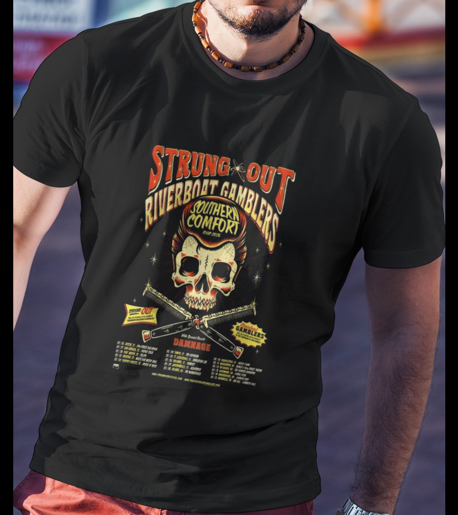 Strung Out Riverboat Gamblers Southern Comfort Tour 2026 With Damage Events T-Shirt