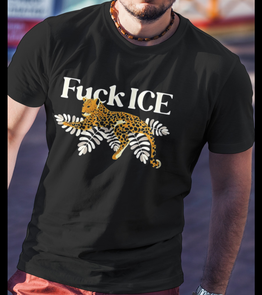 Leopard Fuck ICE Abolish ICE T-Shirt