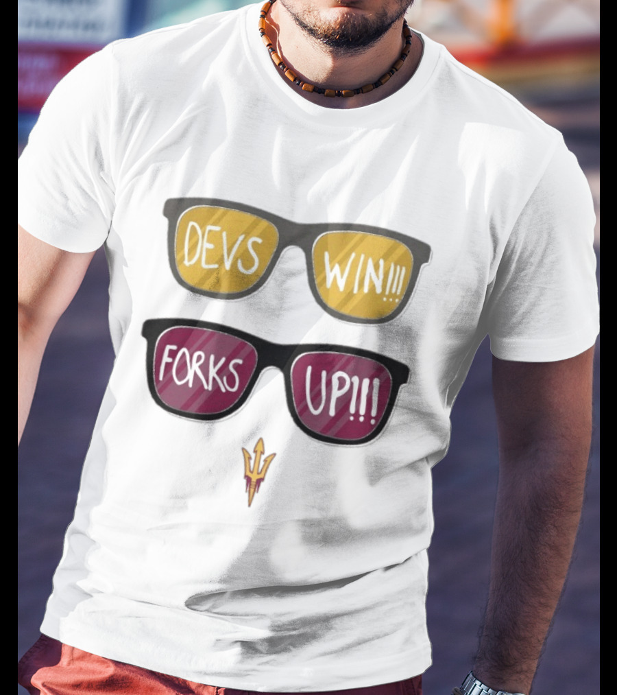 Arizona State Sun Devils Devs Win Forks Up Shades T-Shirt