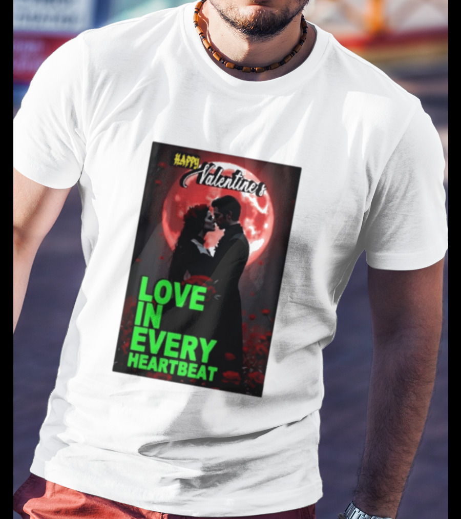 Happy Valentine's Love In Every Heartbeat Romantic Moonlight T-Shirt