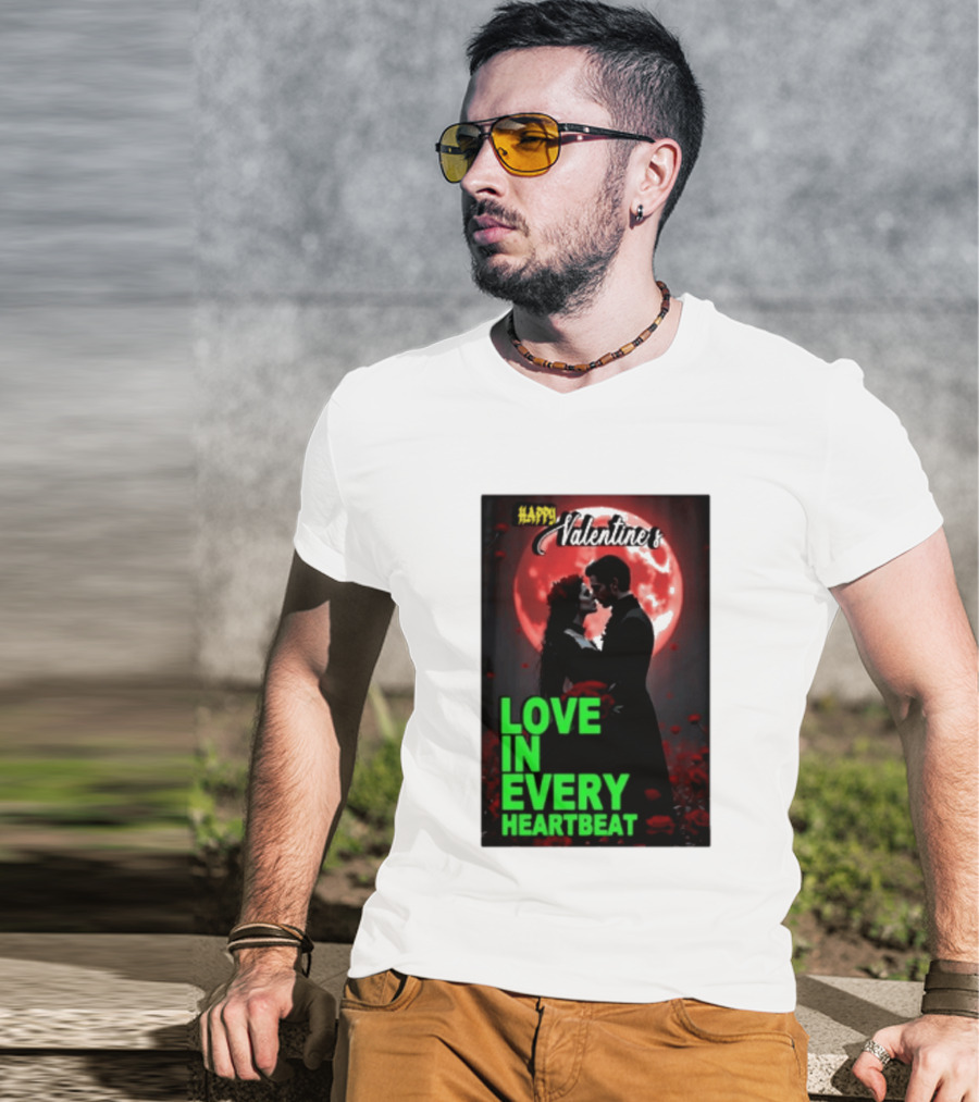 Happy Valentine's Love In Every Heartbeat Romantic Moonlight T-Shirt