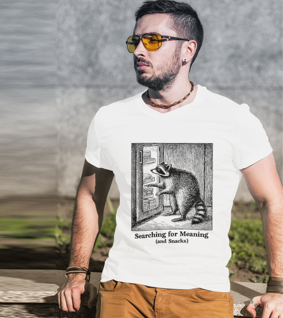 Searching For Meaning And Snacks Raccoon Fridge T-Shirt